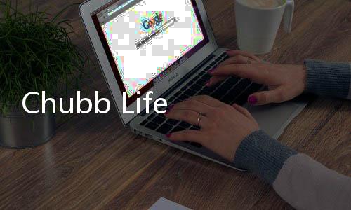 Chubb Life Indonesia Luncurkan Produk Asuransi Dwiguna